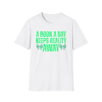 A Book a Day Keeps Reality Away T-Shirt — Funny Book Lover Tee