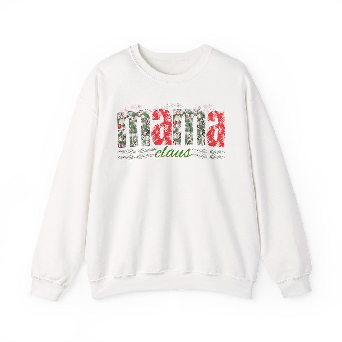 Mama Claus Sweatshirt - Christmas Gift for Mom
