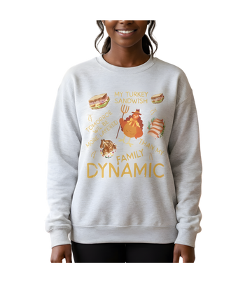 Thanksgiving Family Sweatshirt | "Family Dynamic" Turkey Crewneck